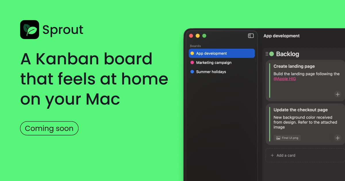 A Kanban board that feels at home on your Mac - Coming soon