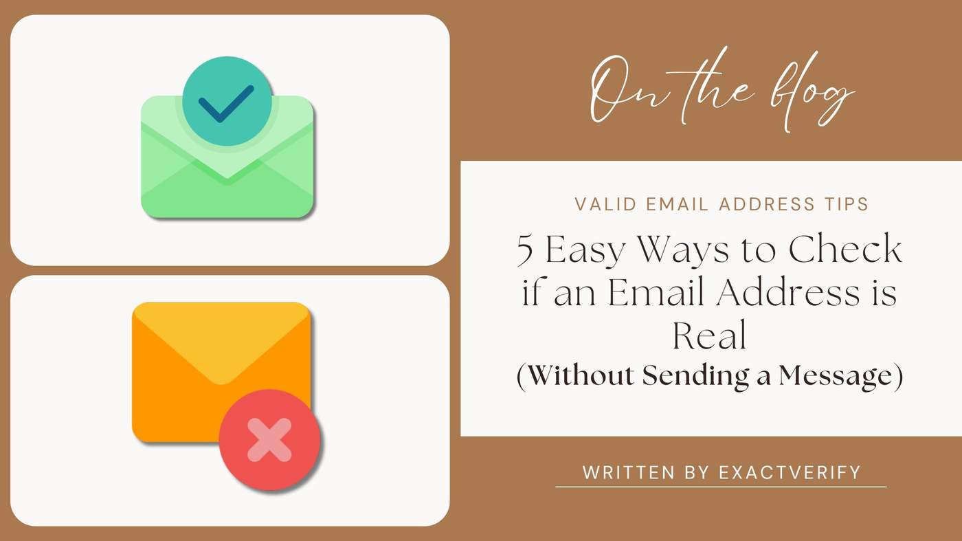 5 Easy Ways to Check if an Email Address is Real