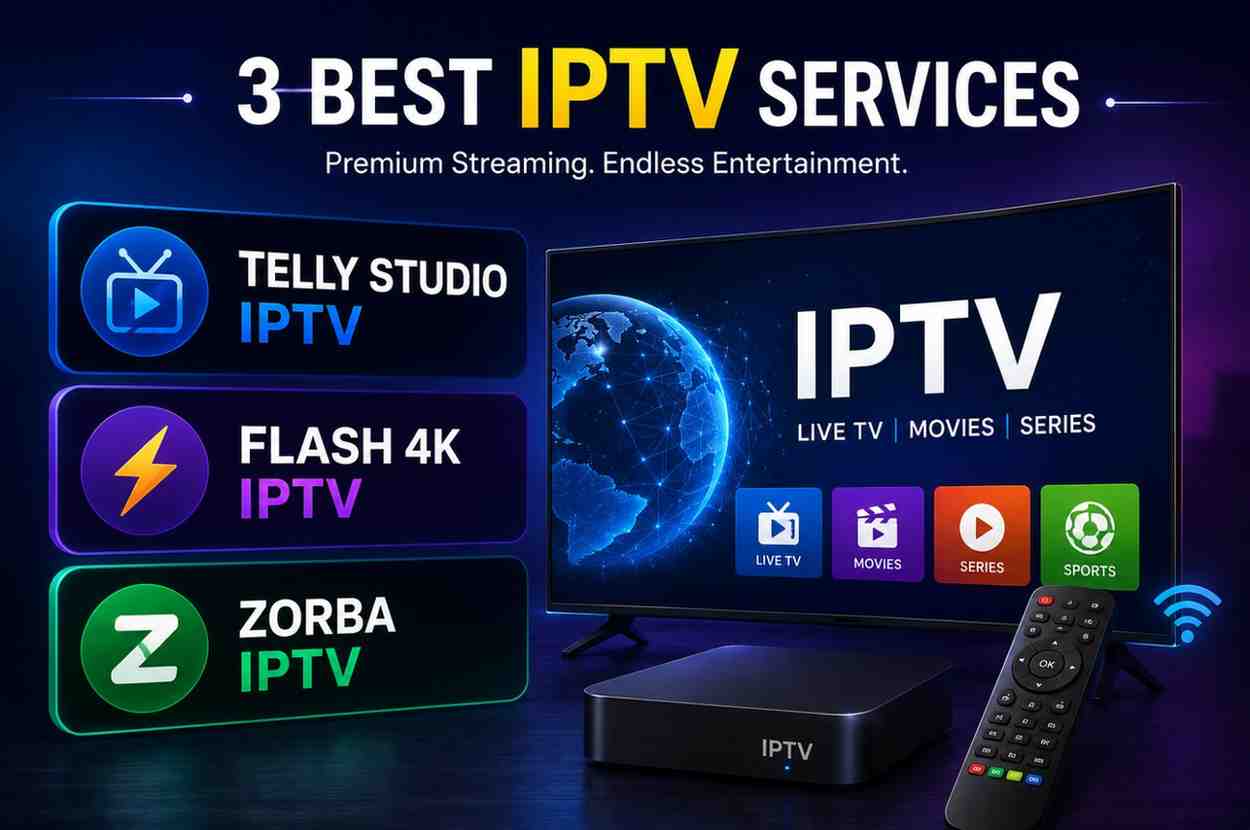 3 Best IPTV Services