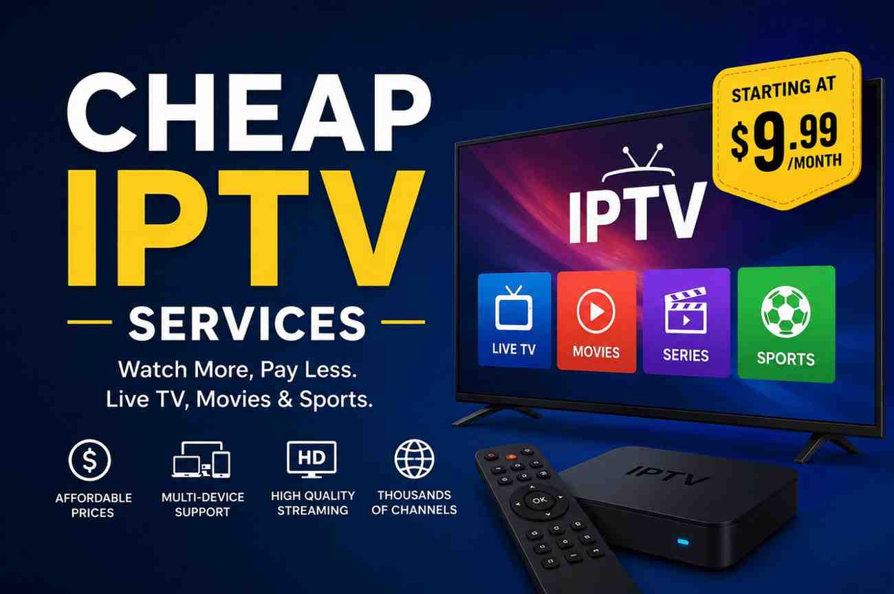 Cheap IPTV Services