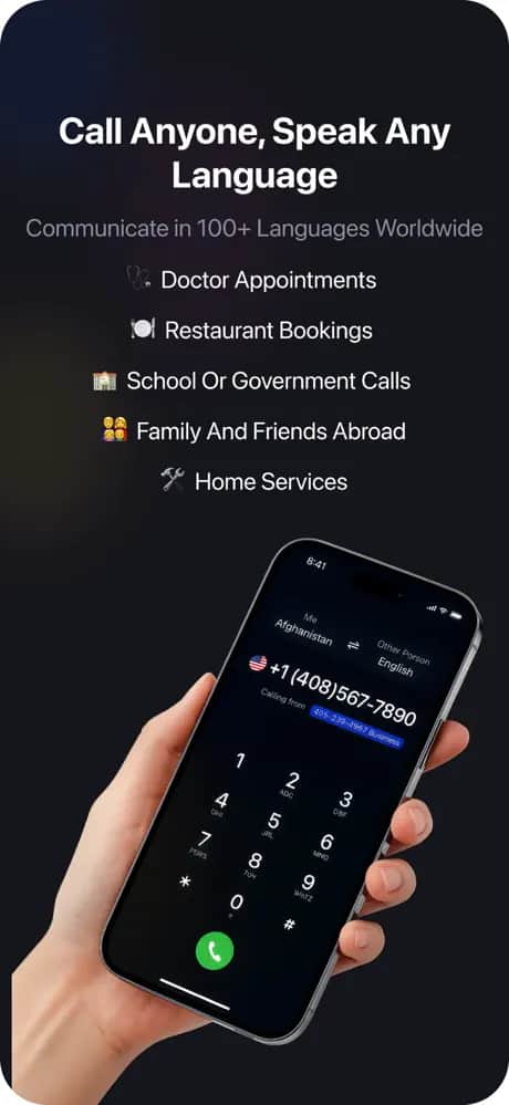 Call Anywhere, Anytime
Translate phone calls in real time across 100+ languages.