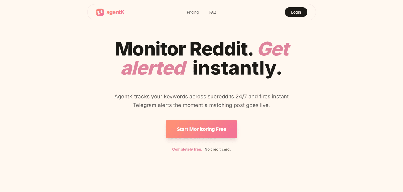 Agentk landing page showing Reddit monitoring tool, instant alerts, keyword tracking, Telegram notifications.