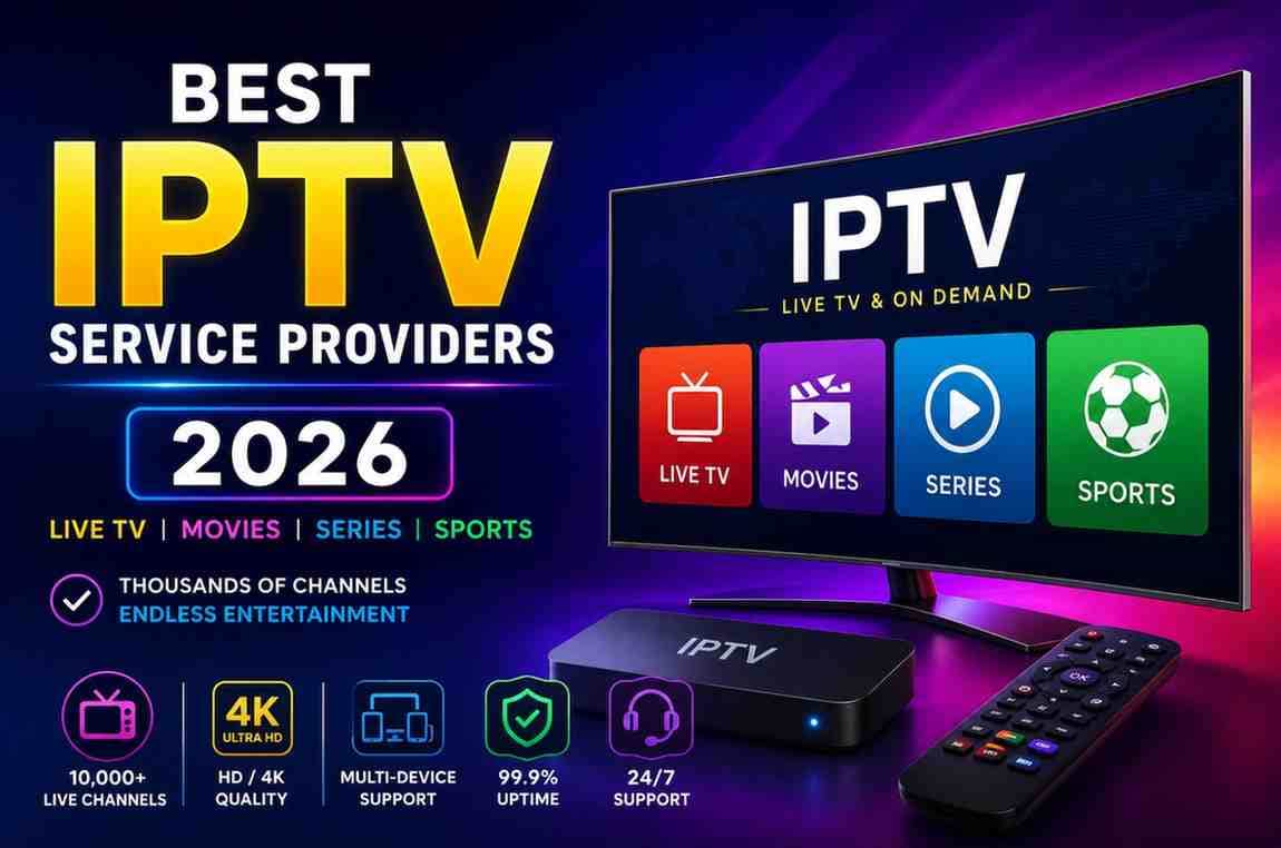 5 Best IPTV Providers in 2026