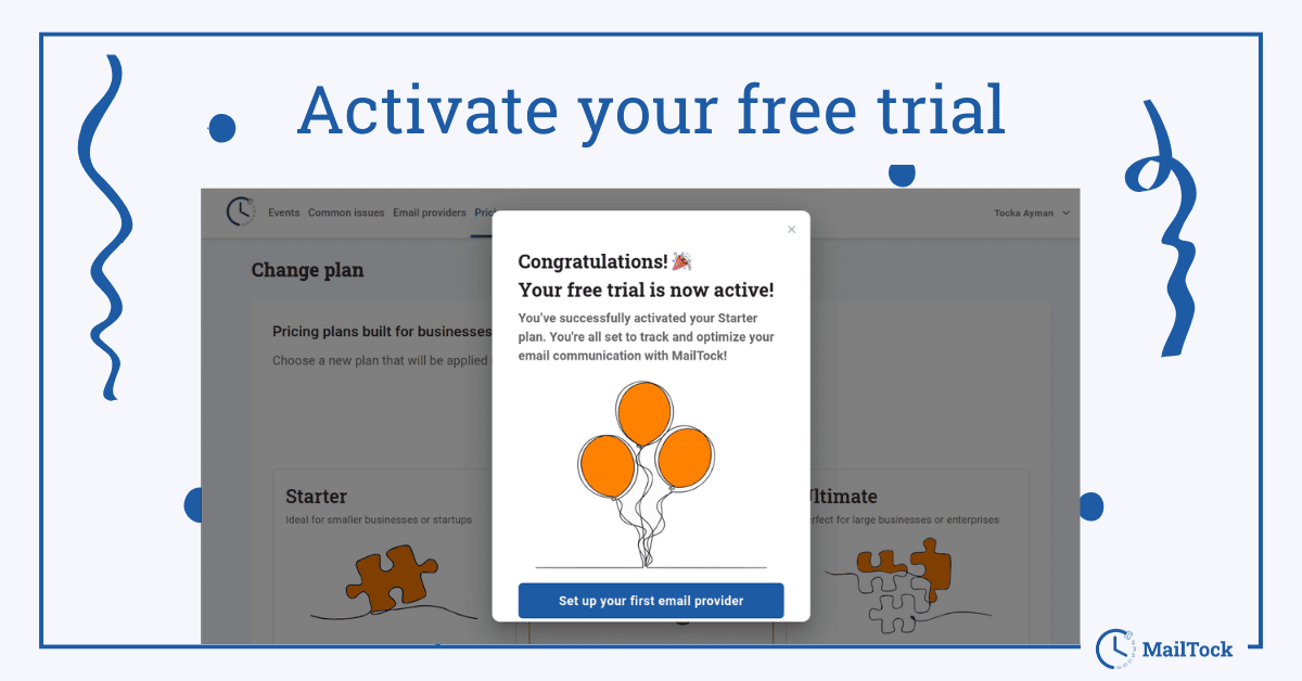 The first step to work on Mailtock, activate your free trial